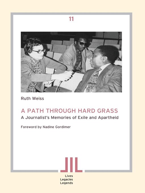 Title details for A Path Through Hard Grass by Ruth Weiss - Available